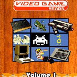 The Video Game Years Volume 1: [1977-1979]