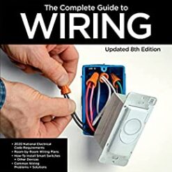 Black & Decker The Complete Guide to Wiring Updated 8th Edition: Current with 2020-2023 Electrical Codes (Black & Decker Complete Guide)