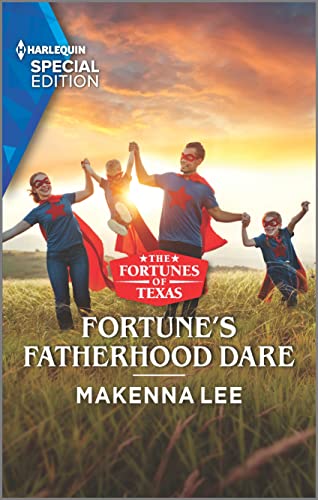 Fortune's Fatherhood Dare (The Fortunes of Texas: Hitting the Jackpot Book 4)